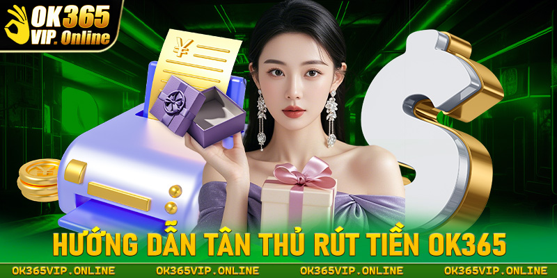 rút tiền OK365