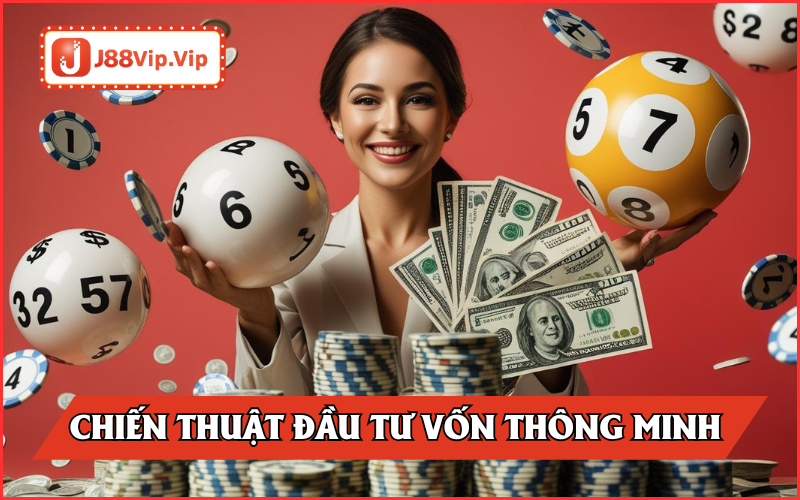 Hai chiến thuật đầu tư vốn thông minh khi đánh đề